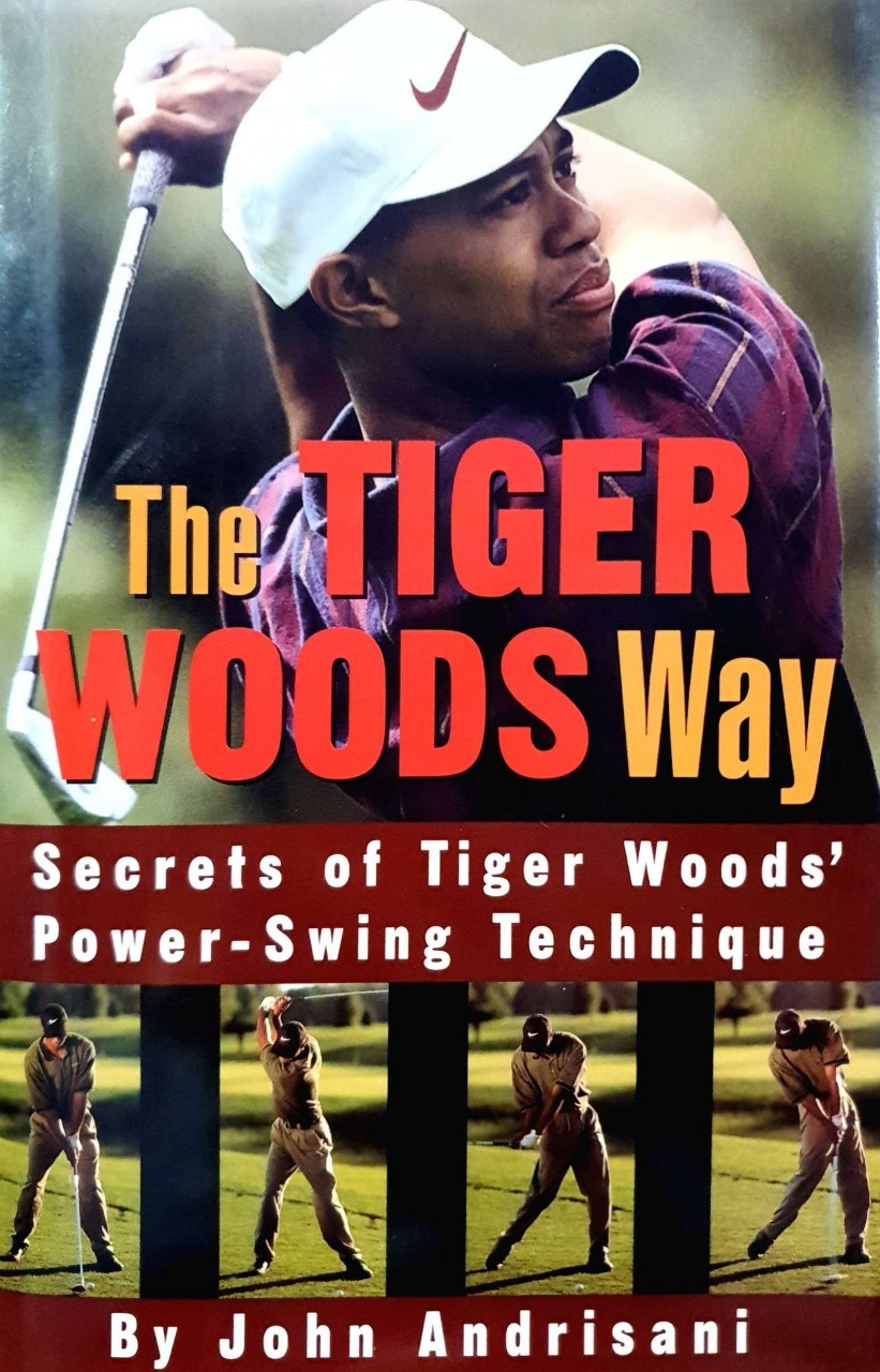 THE TIGER WOODS WAY : John Andrisani