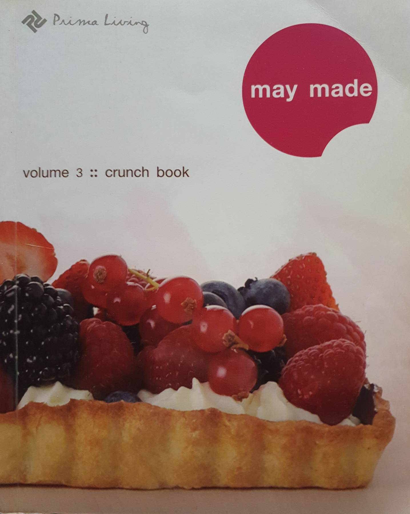 may made volume 3 : crunch book ผู้เขียน กุลพัชร์ กนกวัฒนาวรรณ