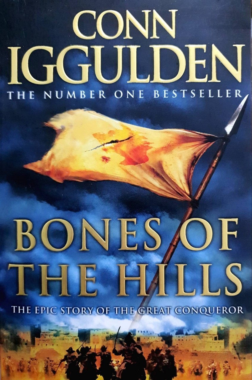 BONES OF THE HILLS : Conn Iggulden