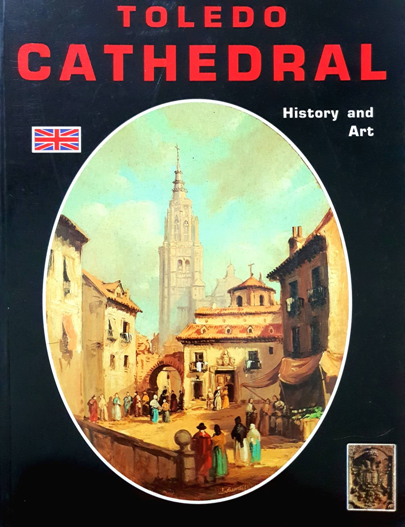 Toledo Cathedral History and Art : Luis Alba González