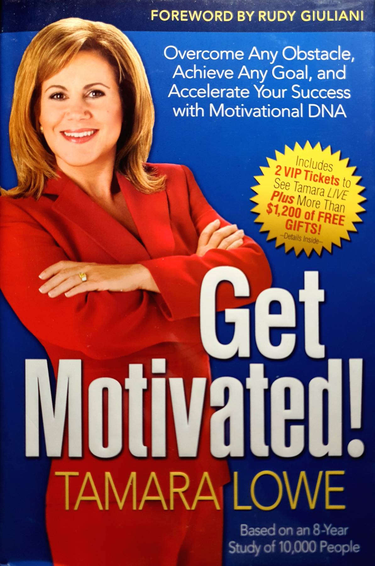 Get Motivated!: Overcome Any Obstacle, Achieve Any Goal, and Accelerate Your Success with Motivational DNA
