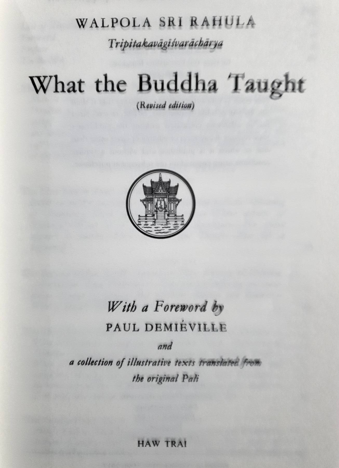 What the Buddha taught by Venerable Dr. W. Rahula