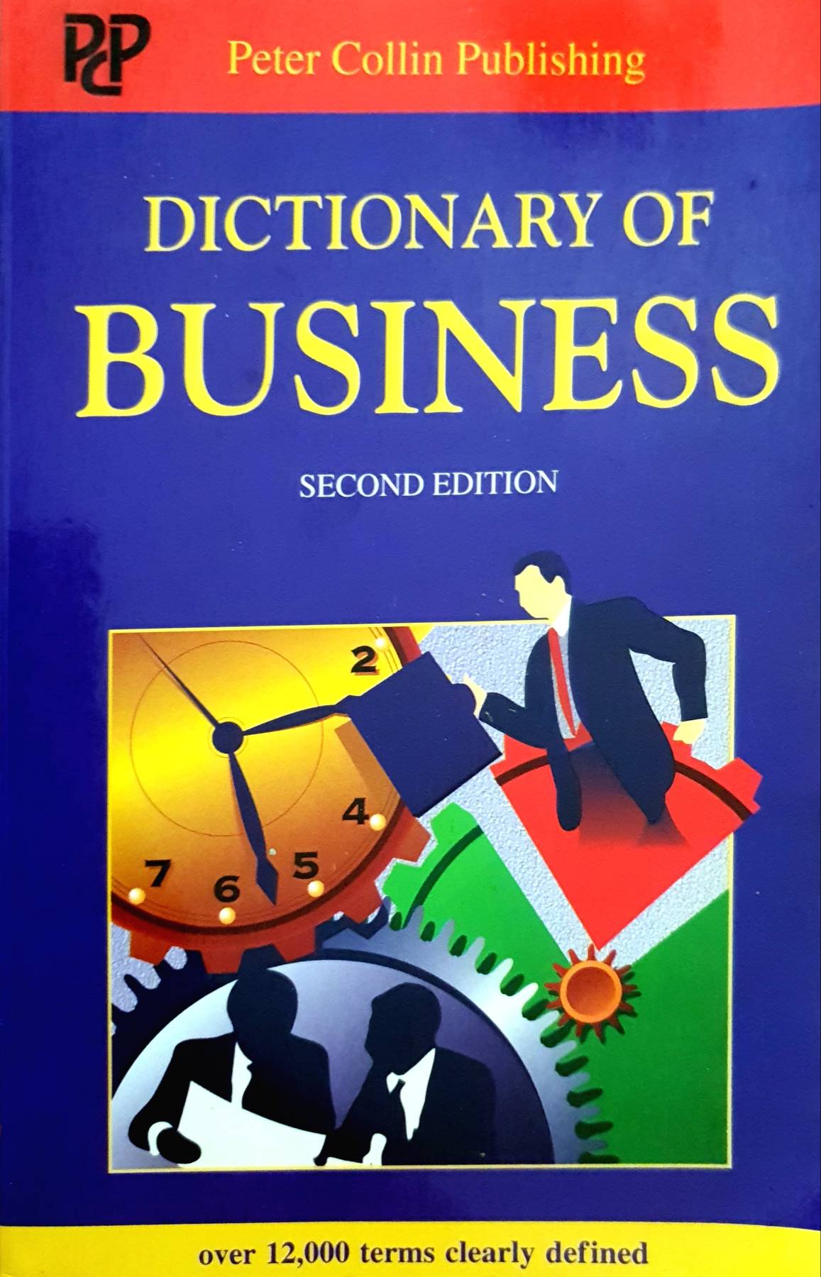 Dictionary of Business by Collin, P. H.; Peter Collin Pub by Collin, P. H.; Peter Collin Pub | PB