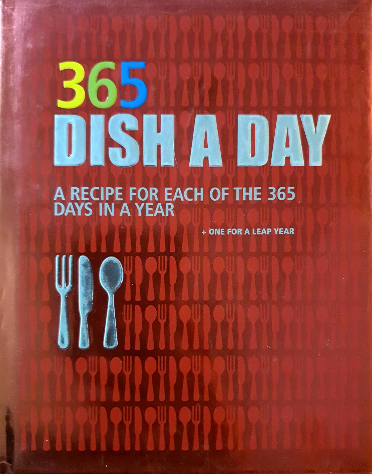 Dish a Day: 365 Recipes Hardcover