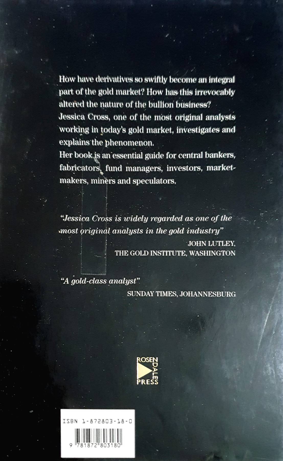 New Frontiers in Gold , The Derivatives Revolution