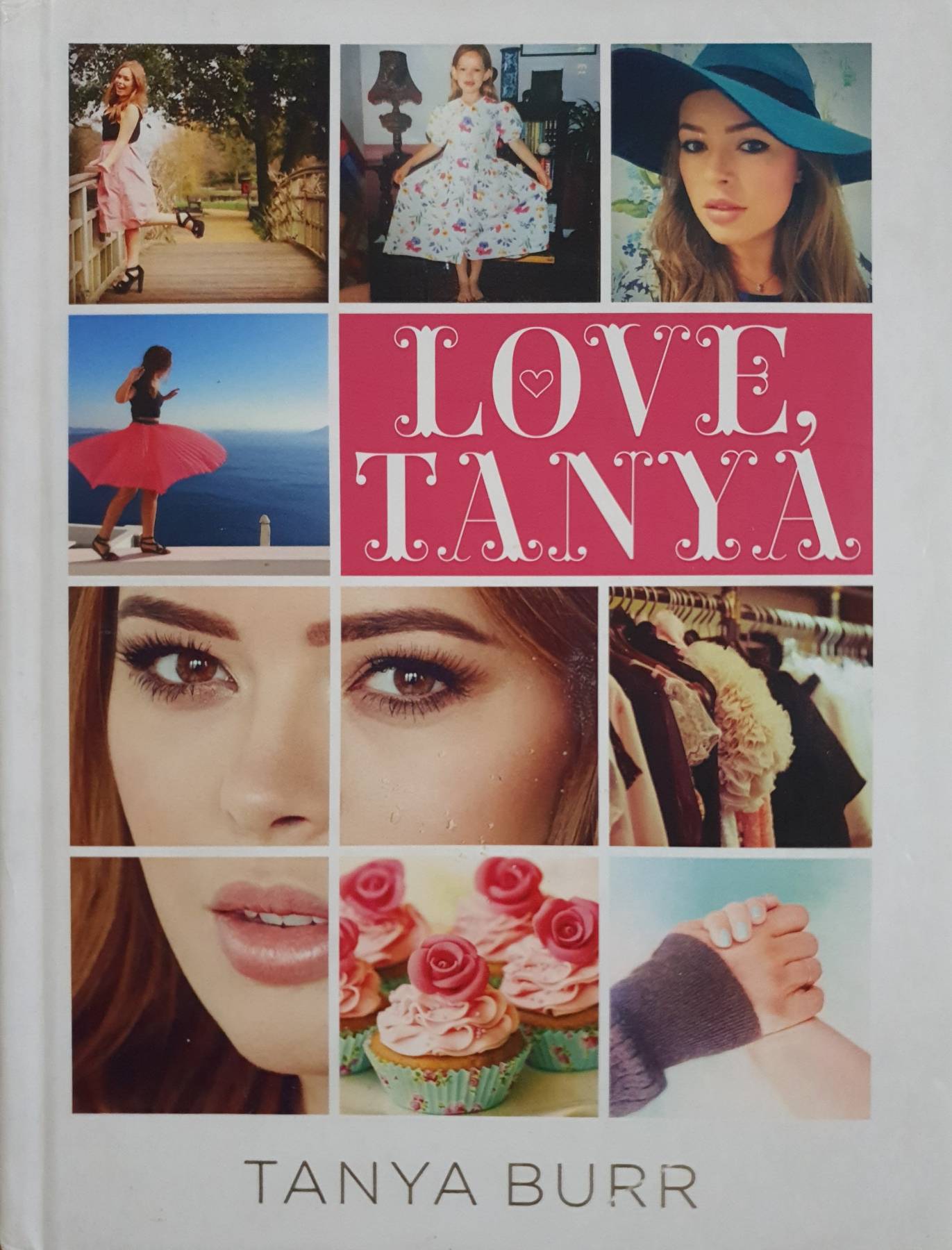 Love, Tanya Hardcover – by Tanya Burr