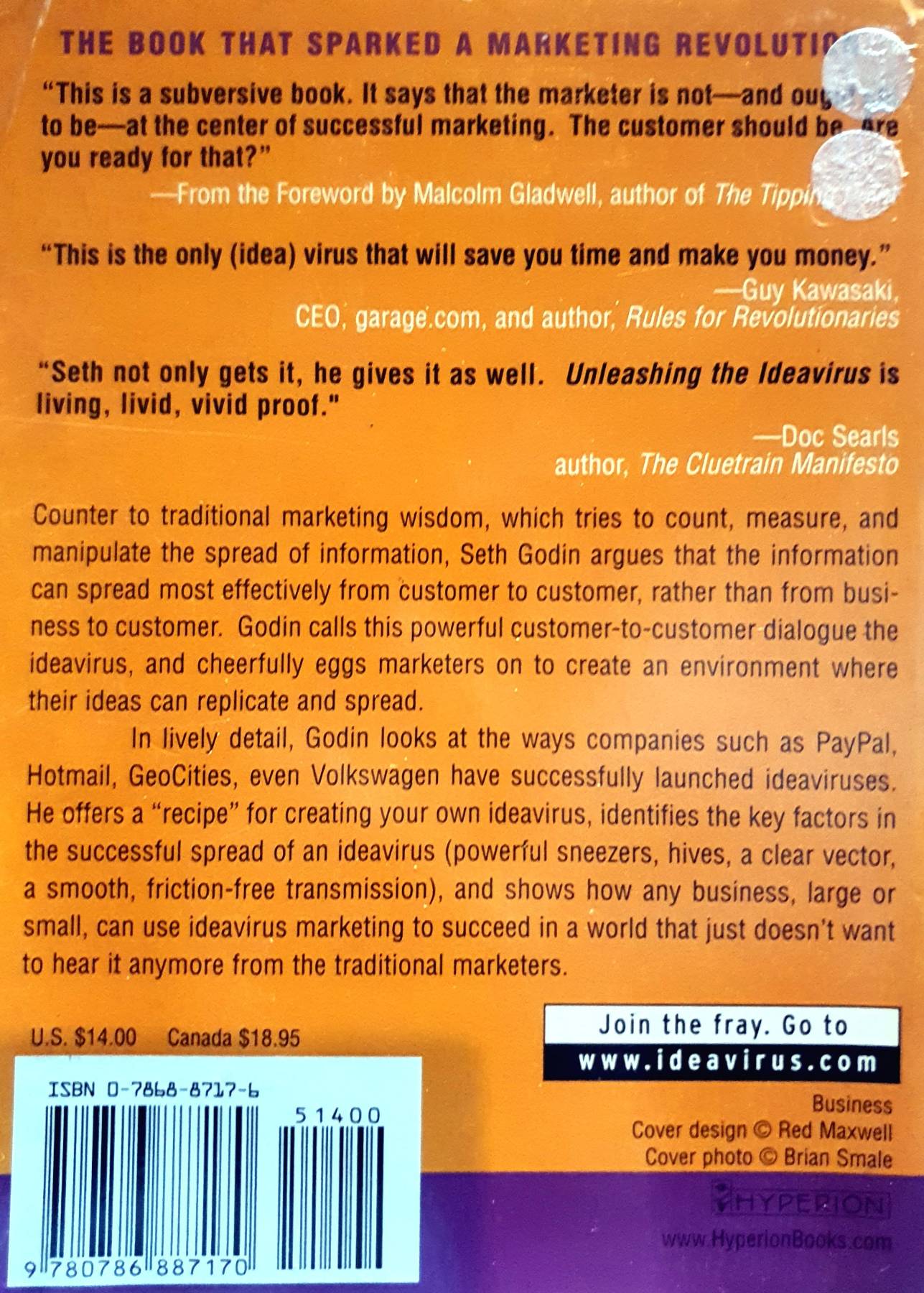 Unleashing the Ideavirus: Stop Marketing AT People! Turn Your Ideas into Epidemics by Helping Your Customers Do the Marketing thing for You. Paperback