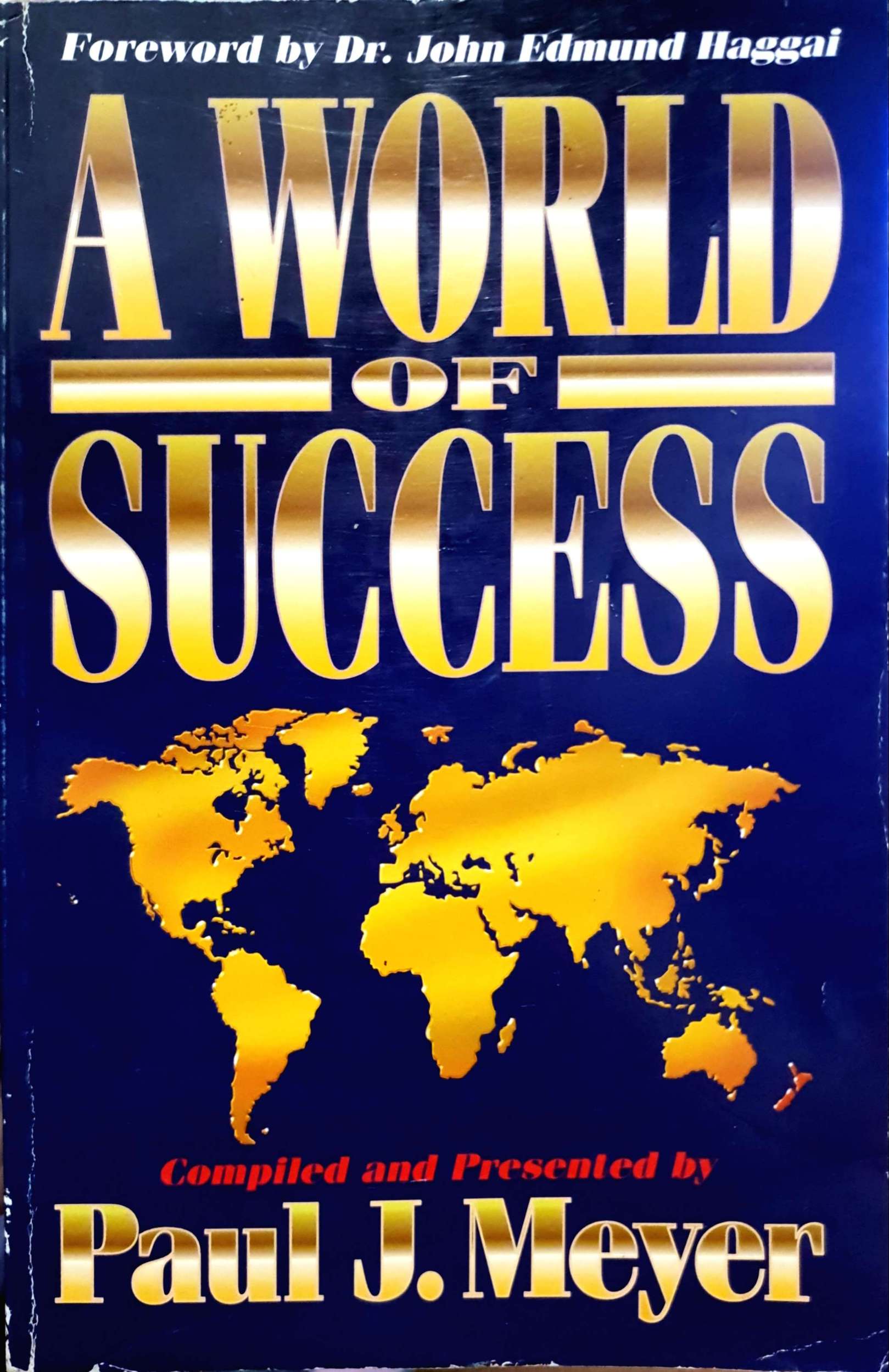 A World of Success / Paul J. Meyer
