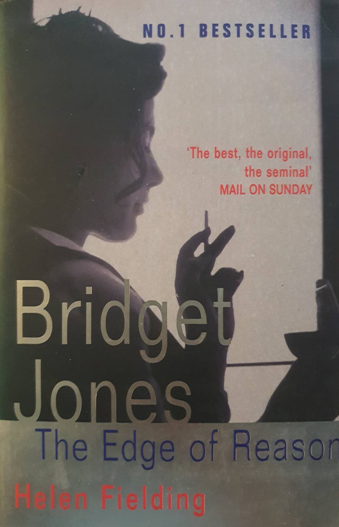 Bridget Jones: The Edge of Reason by Helen Fielding