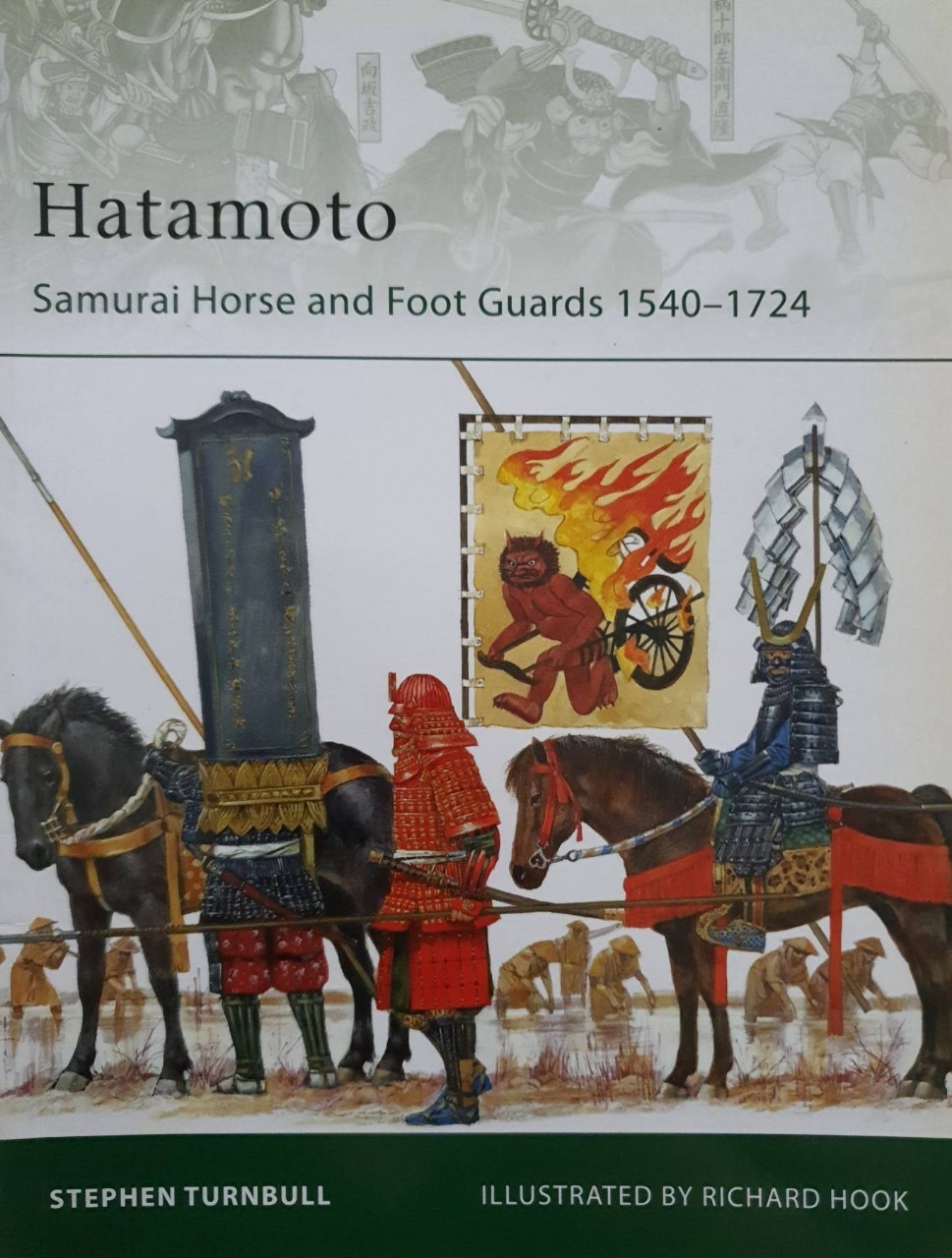 HATAMOTO Samurai Horse and foot Guard : Stephen Turnbull
