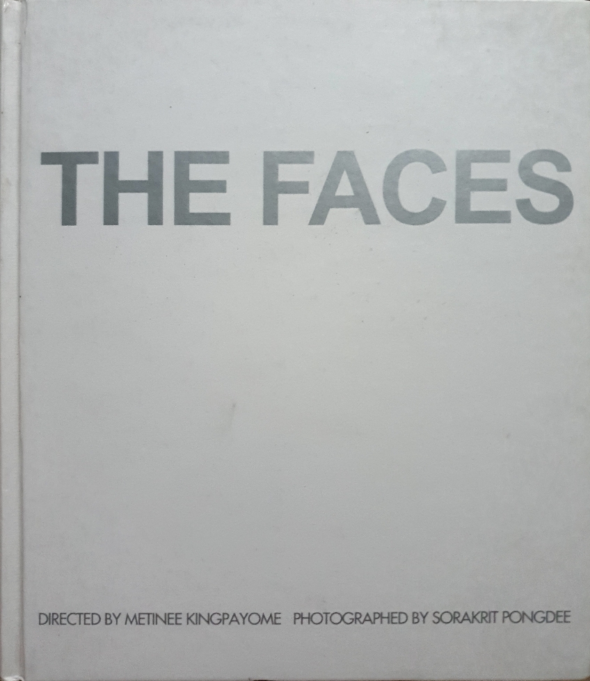 THE FACES กำกับภาพ เมทินี กิ่งโพยม / สรกฤต พงษ์ดี (ปกแข็ง)