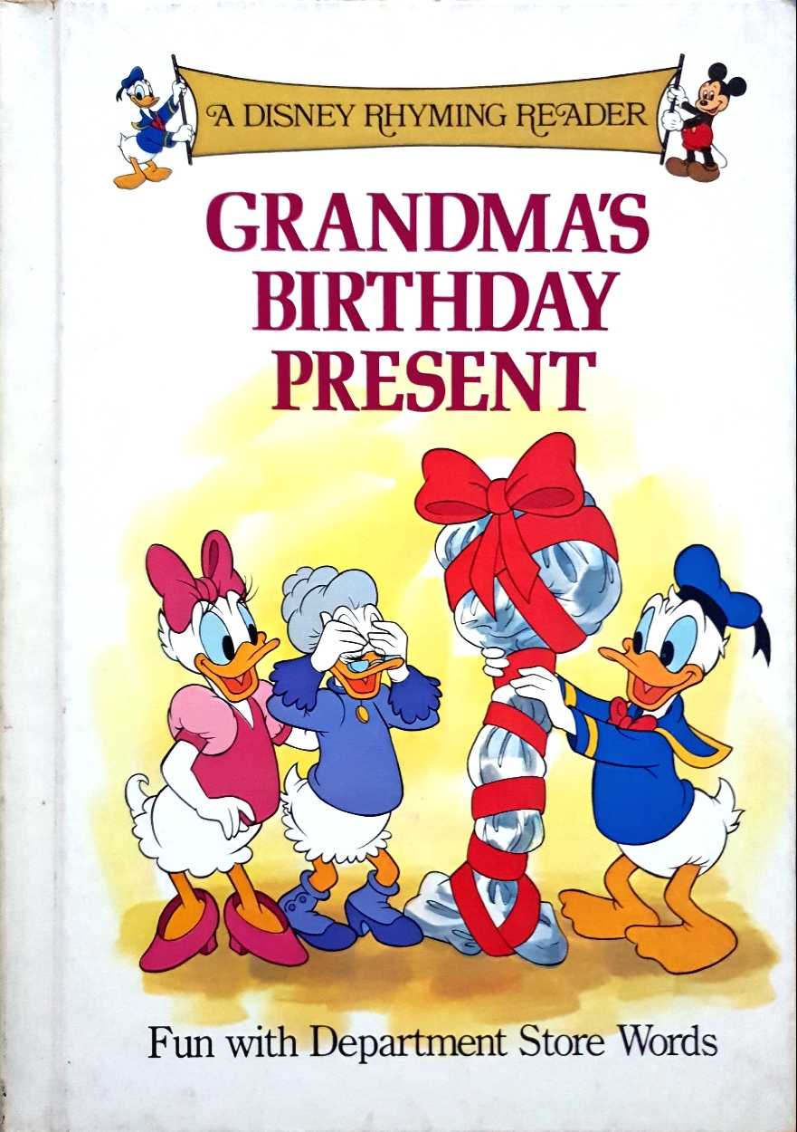 GRANDMA'S BIRTHDAY PRESENT....A DISNEY RHYMING READER