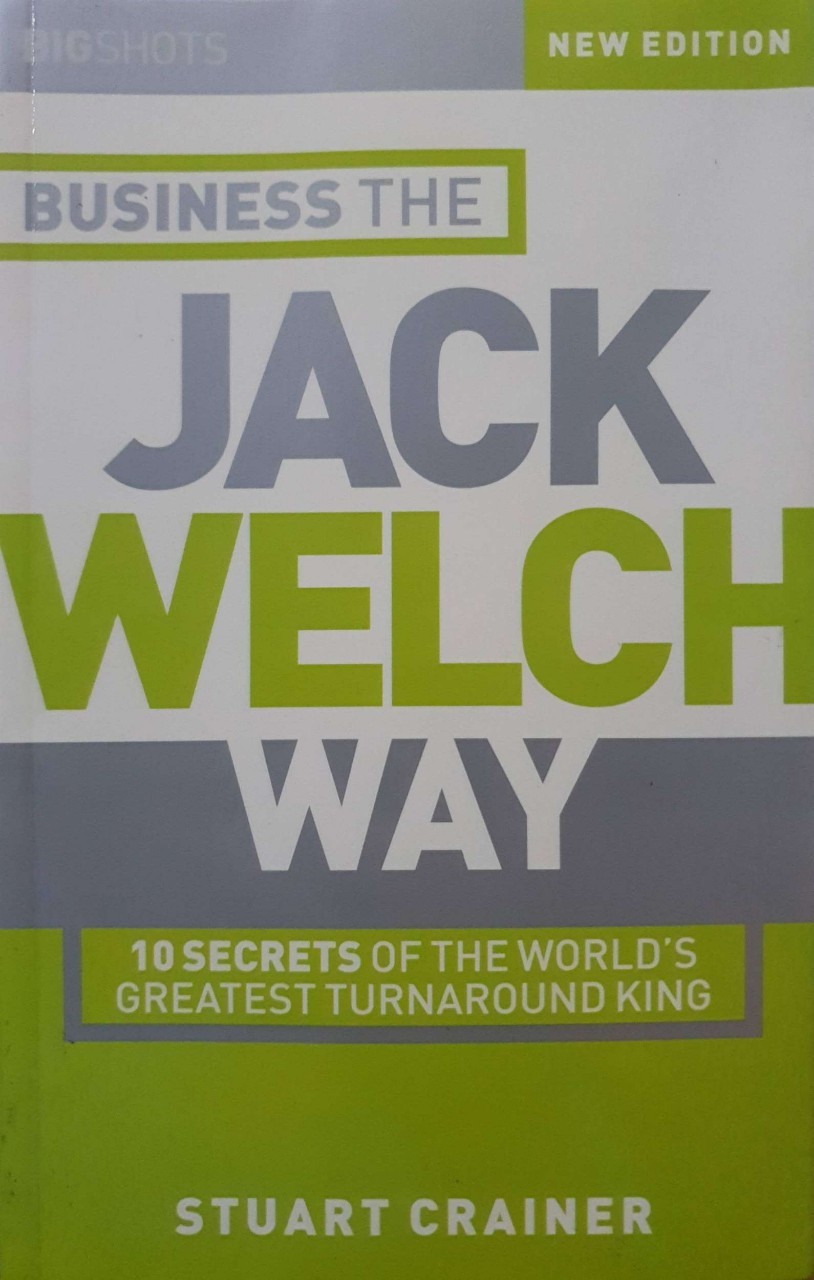 BUSINESS the JACK WELCH WAY : Stuart Crainer