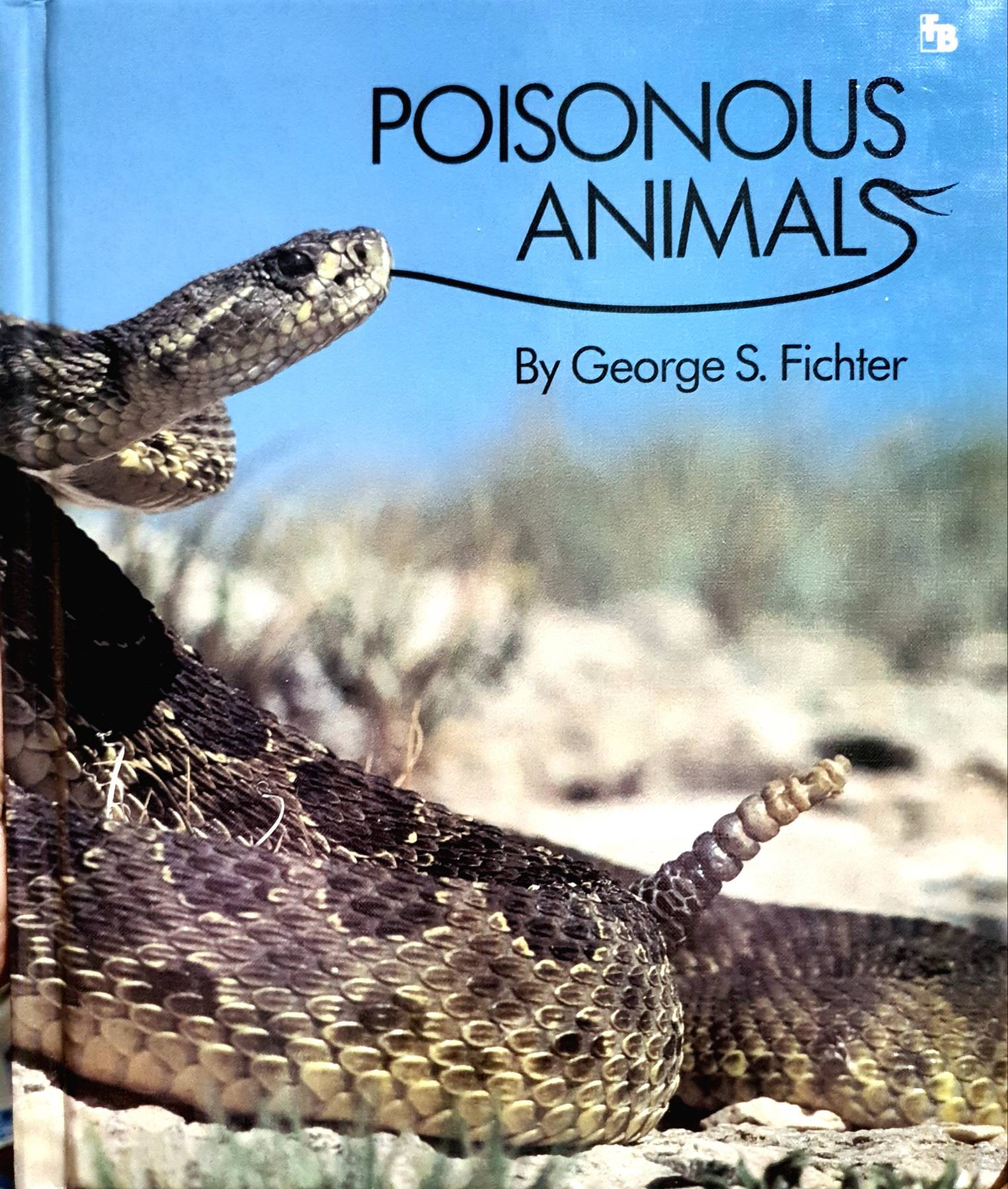 Poisonous Animals Book by George S. Fichter