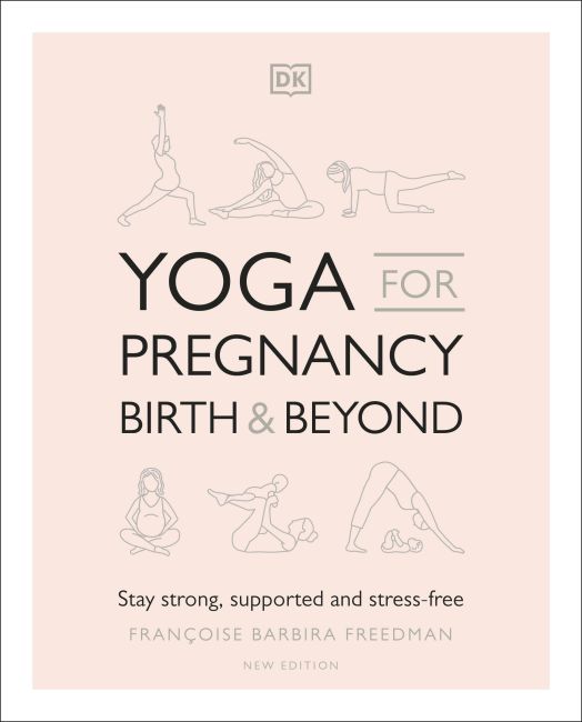 Yoga for Pregnancy, Birth and Beyond By padabook