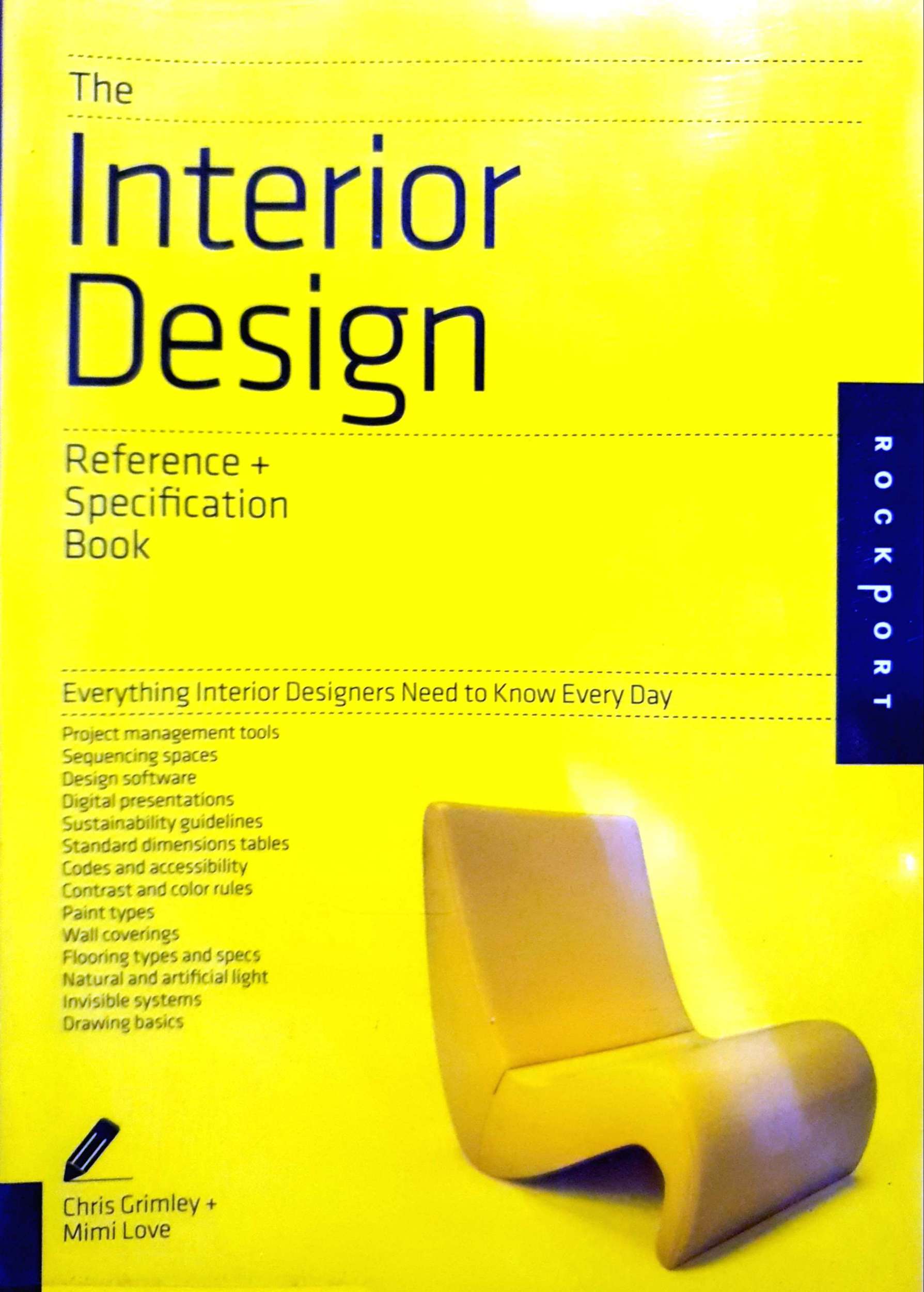 The Interior Design Reference + Specification Book / Christ Grimley+Mimi Love