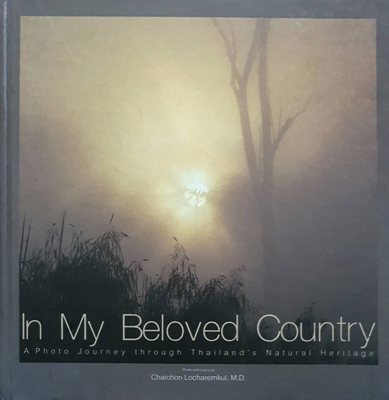 In My Beloved Country : Chaichon Lohcharoenkul