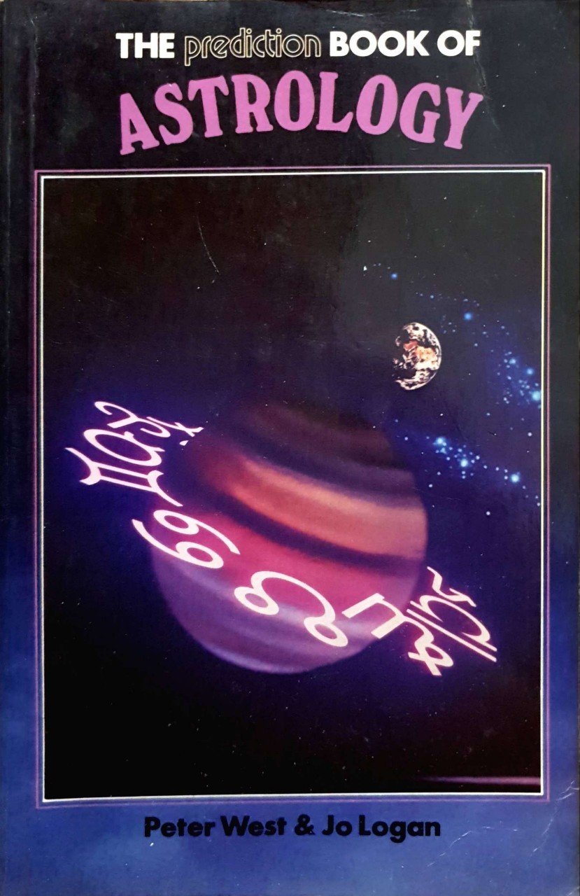 THE PREDICTION BOOK OF ASTROLOGY : PETER WEST/JO LOGAN