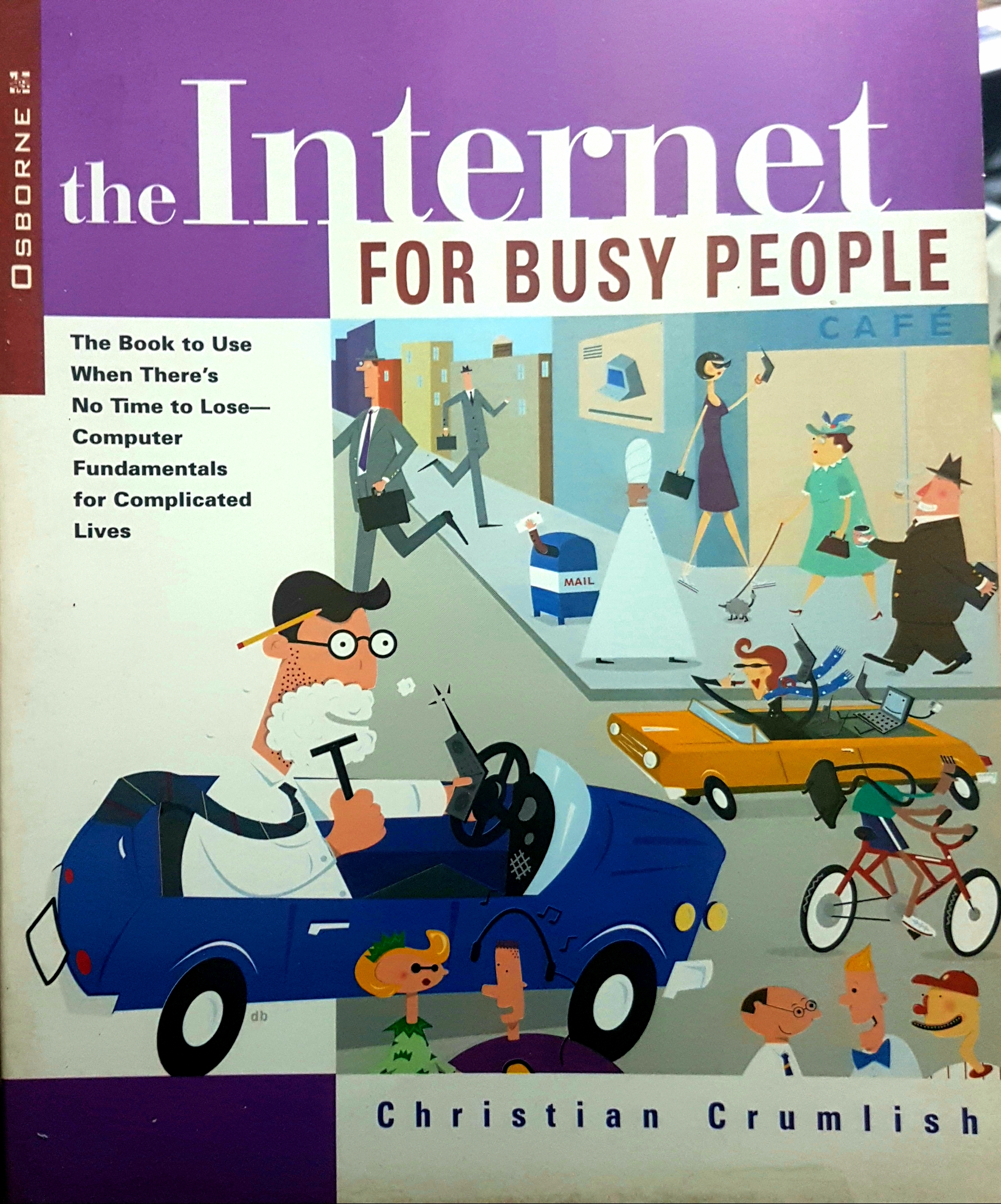 The Internet For Busy People