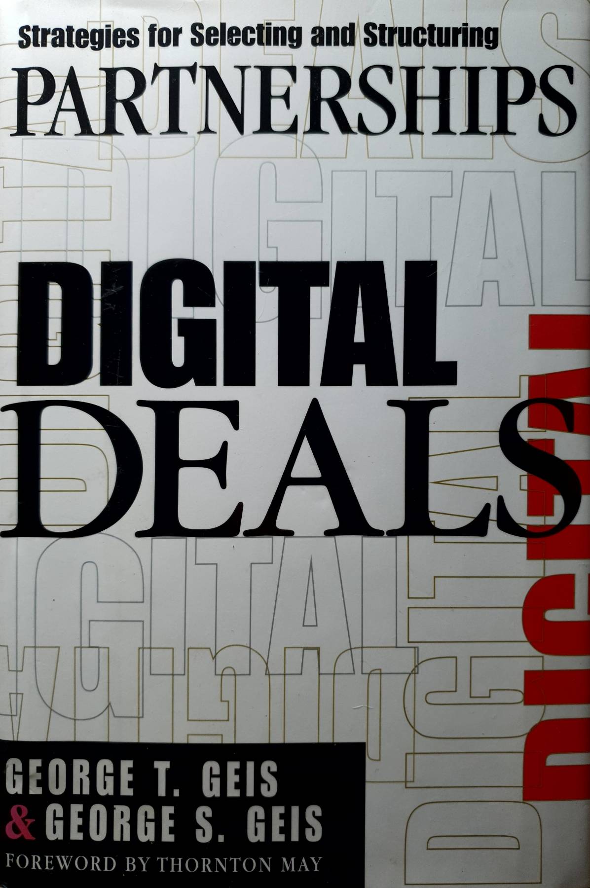 Digital Deals: Strategies for Selecting and Structuring Partnerships