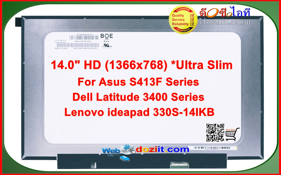 จอโน๊ตบุ๊ค 14.0" สำหรับ Asus X412F Series • Dell Latitude 3400 Series • Lenovo ideapad 330S-14IKB • Screen HD 1366x768 LED Panel (หน้าจอ NanoEdge, Ultra Slim)