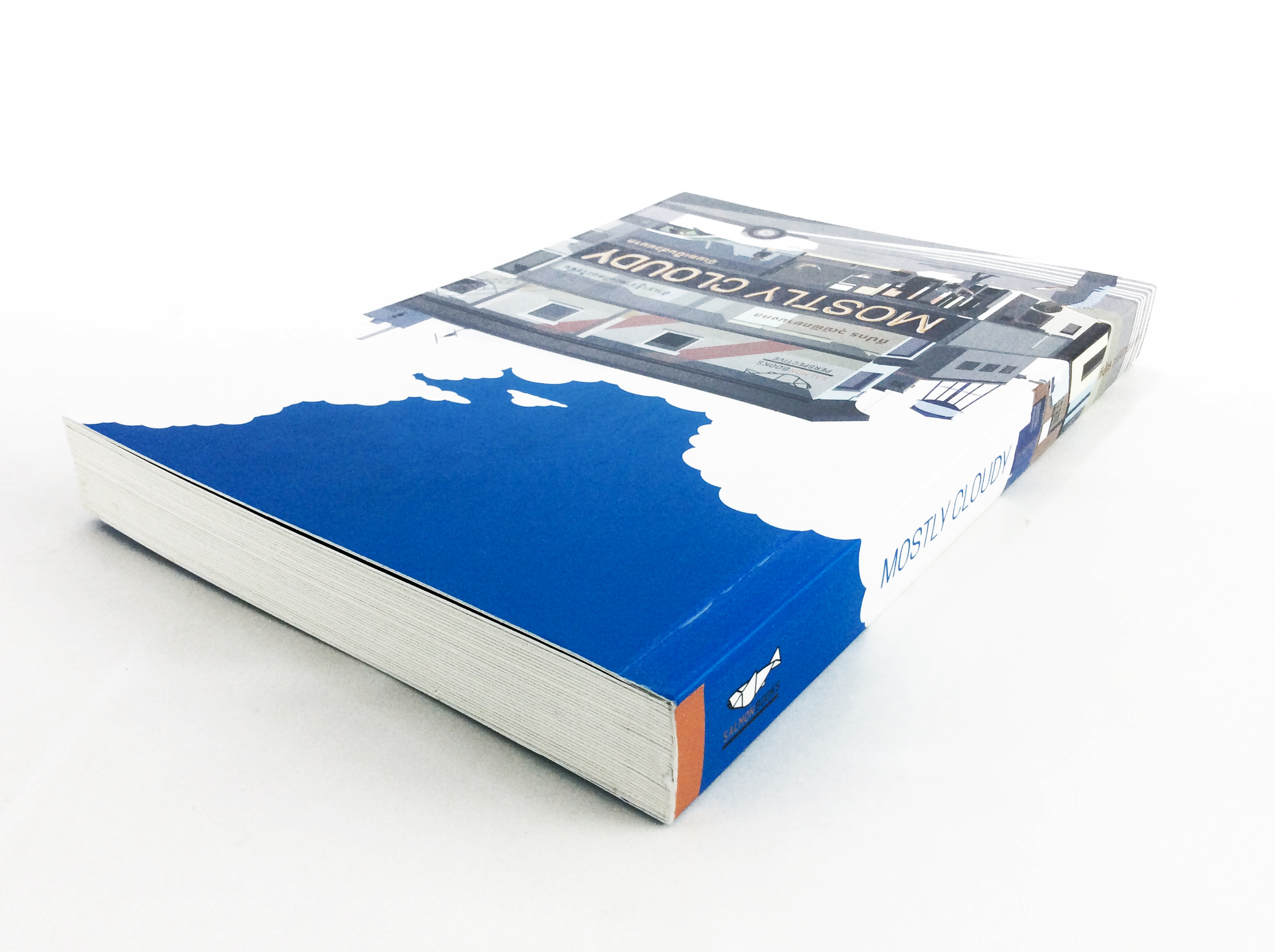 MOSTLY CLOUDY มีเมฆเป็นส่วนมาก ความเรียงคัดสรรจาก 30 นวัตกรรมที่กำลังปกคลุมโลก หนังสือ เรื่องสั่น บทความ เทคโนโลยี