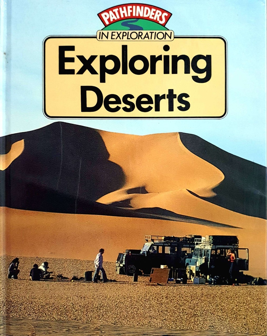 EXPLORING DESERTS :: PATHFINDER IN EXPLORATION