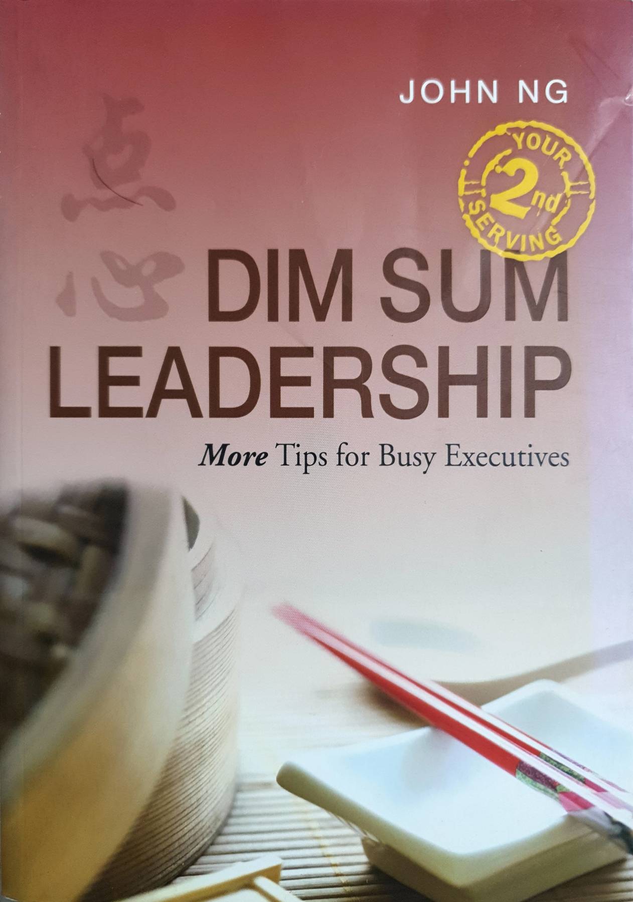 Dim Sum Leadership Paperback by John Ng