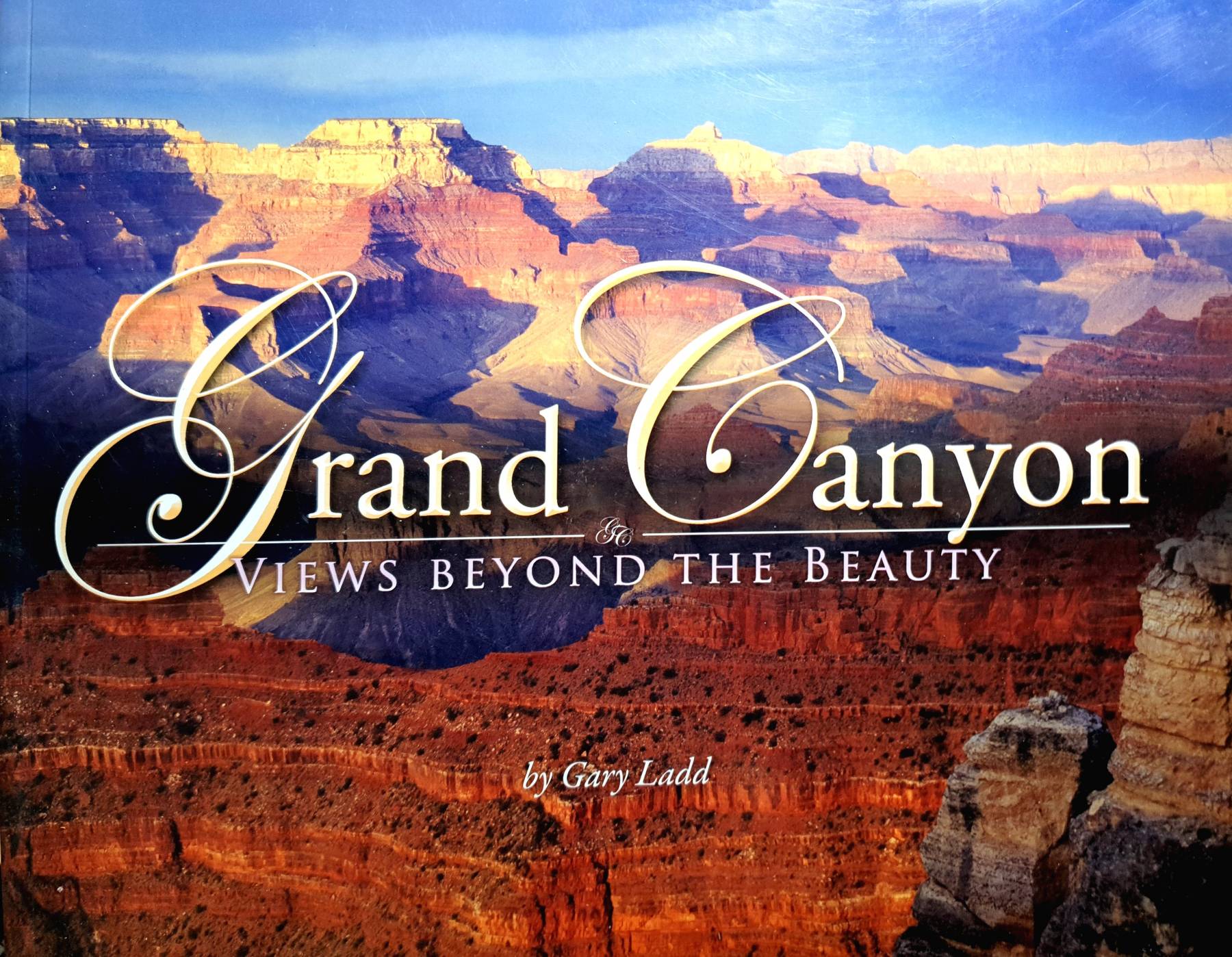 Gary Canyon: Views beyond the Beauty : Ladd Grand