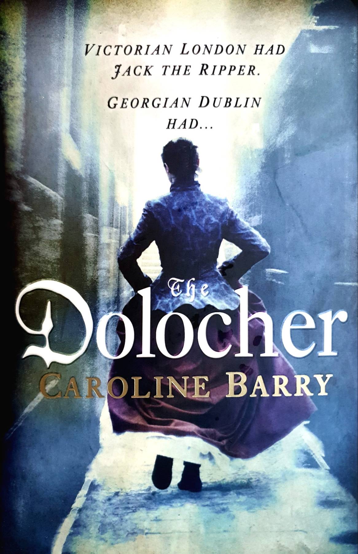 The Dolocher by Caroline Barry