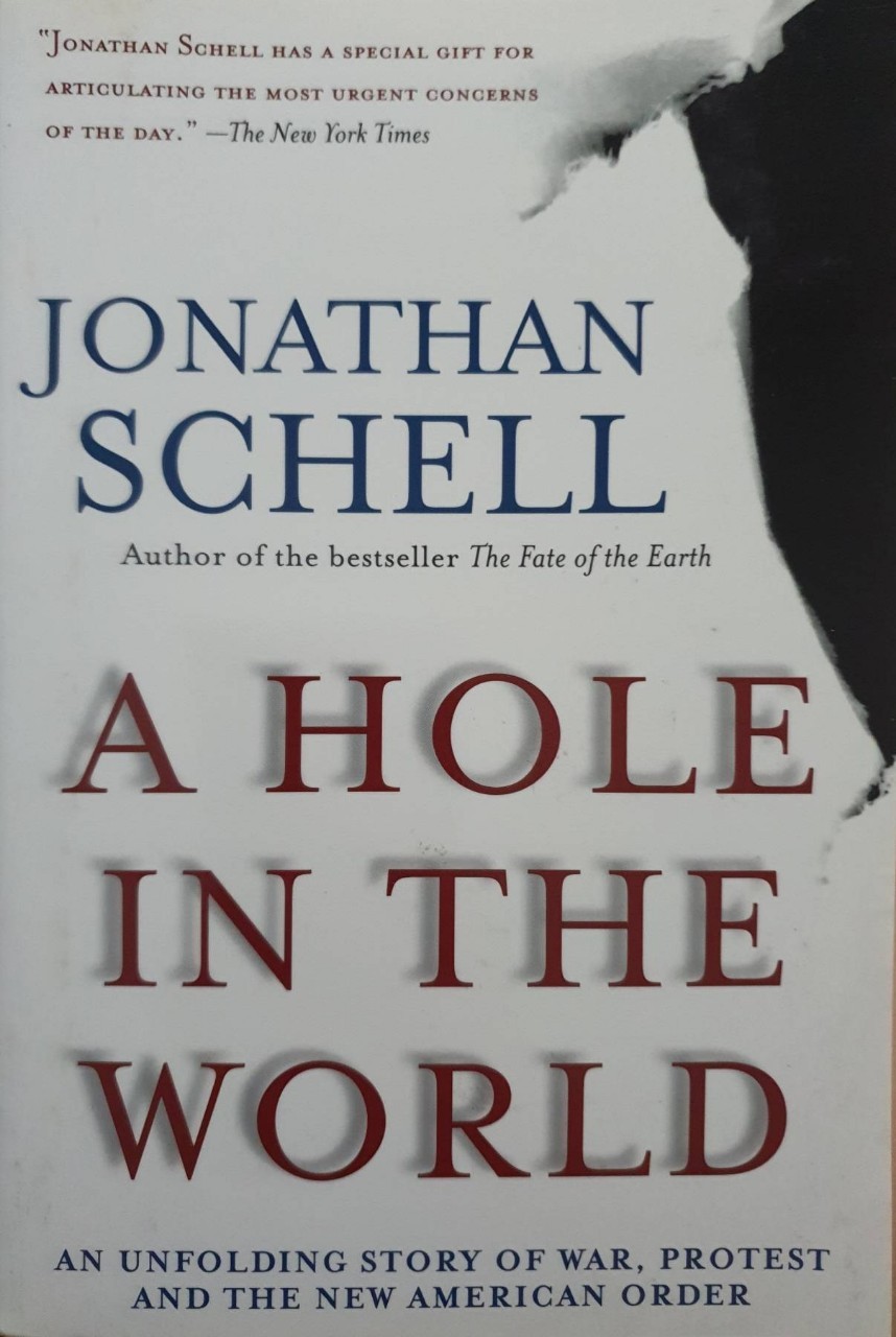A HOLE IN THE WORLD : Jonathan Schell