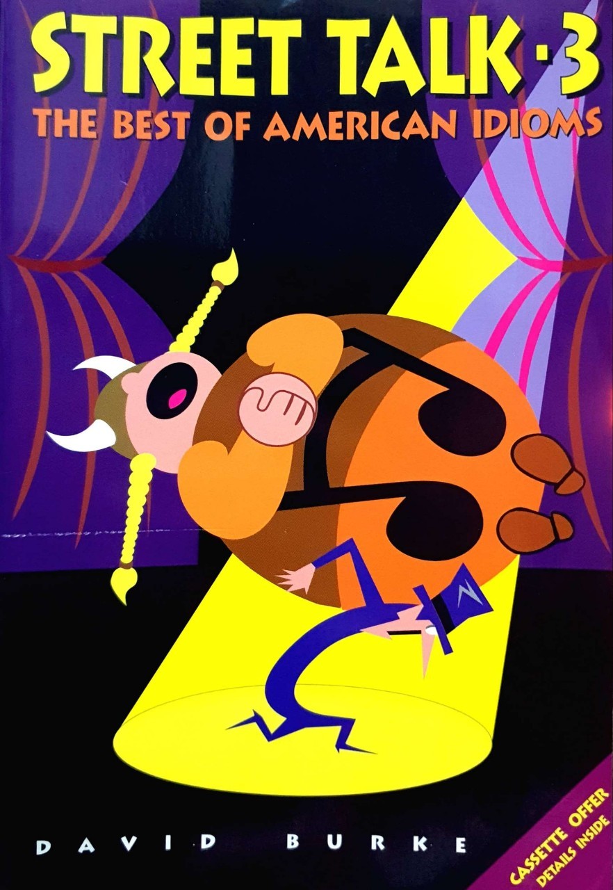 STREET TALK - 3 The Best of American Idioms : David Burke