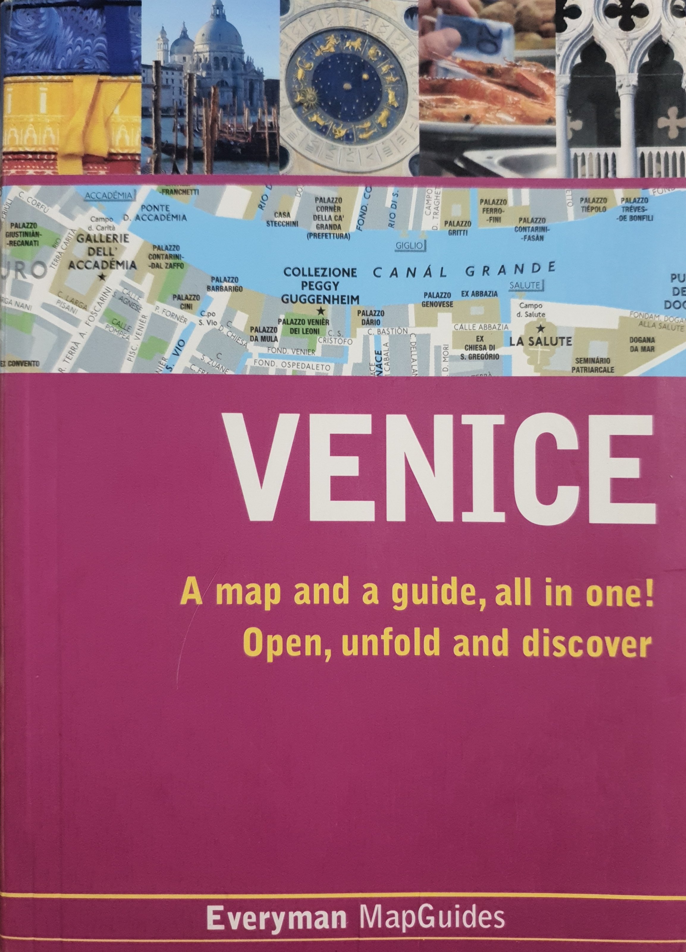 Venice : A map and a guide, all in one! Open, unfold and discover Everyman MapGuides