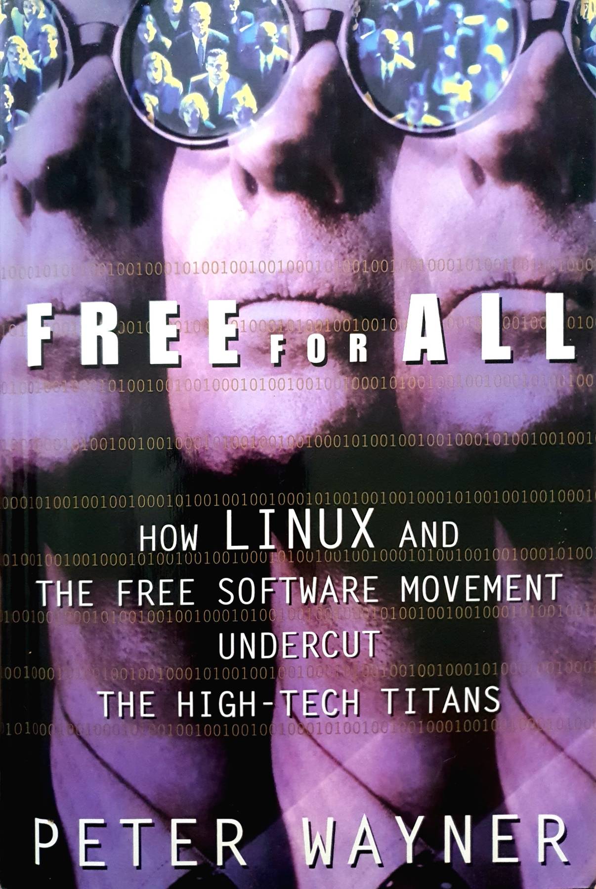 Free for All : Peter Wayner