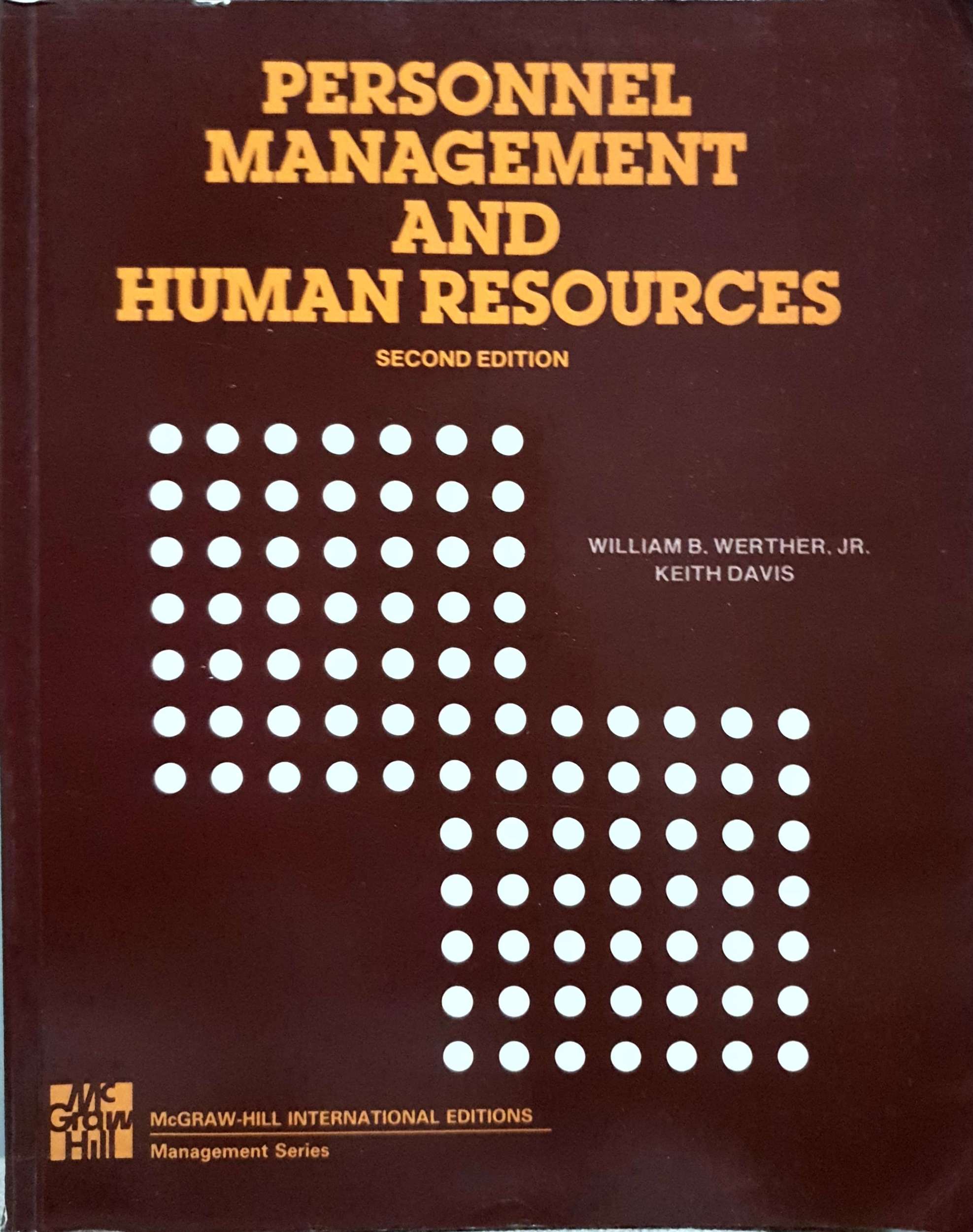 Personnel Management and Human Resources : William B. Werther.JR