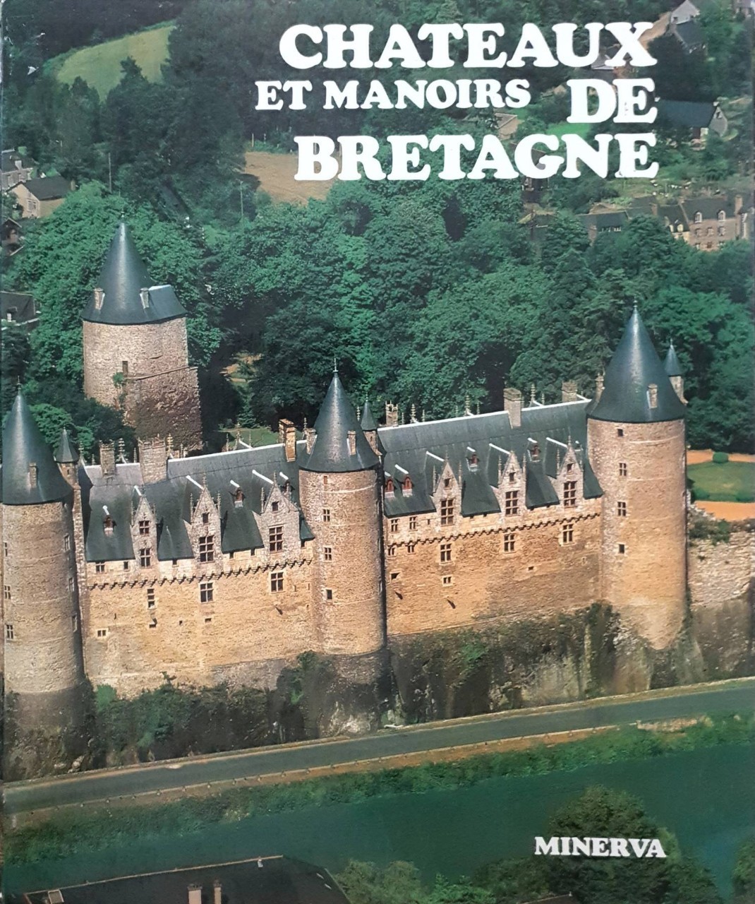 Châteaux et demeures de Bretagne : MINERVA