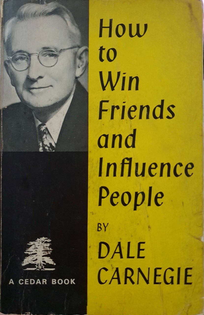HOW TO WIN FRIENDS and INFLUENCE PEOPLE : Dale Carnegie