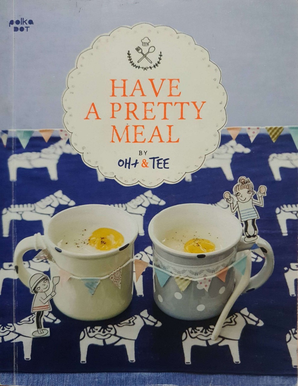 Have a Pretty Meal : OHt & TEE