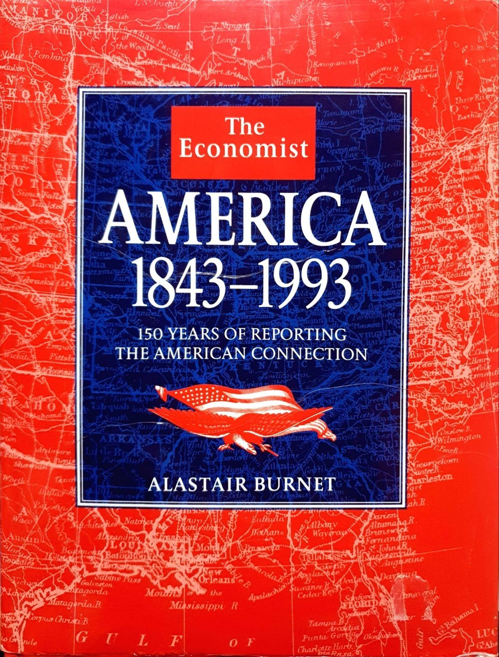 AMERICA 1843 - 1993 : THE ECONOMISTs
