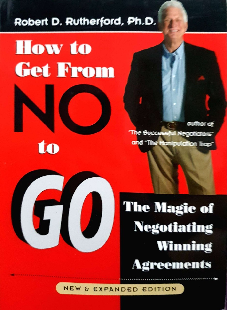 HOW TO GET FROM NO TO GO : Rutherford Ph.D,