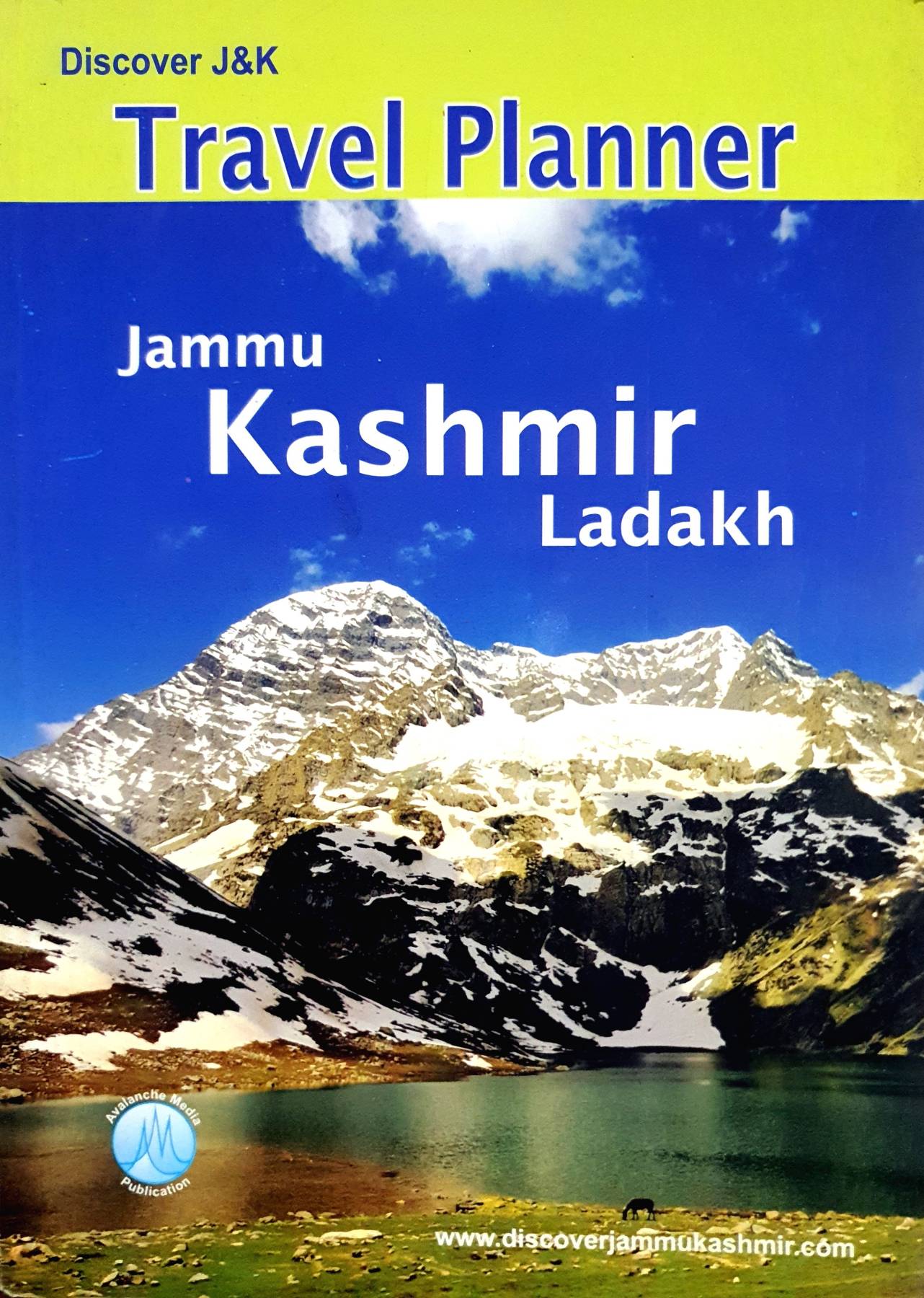 Jammu Kashmir Ladakh, Subjective General Books Travel-Places-Tourism Avalanche Media Travel Planner English