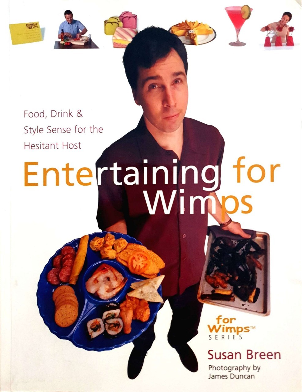 ENTERTAINING FOR WIMPS : Susan Breen