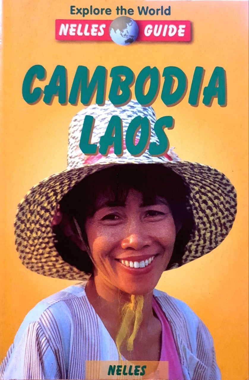 CAMBODIA , LAOS : Explorer the World. - Nelles Guide