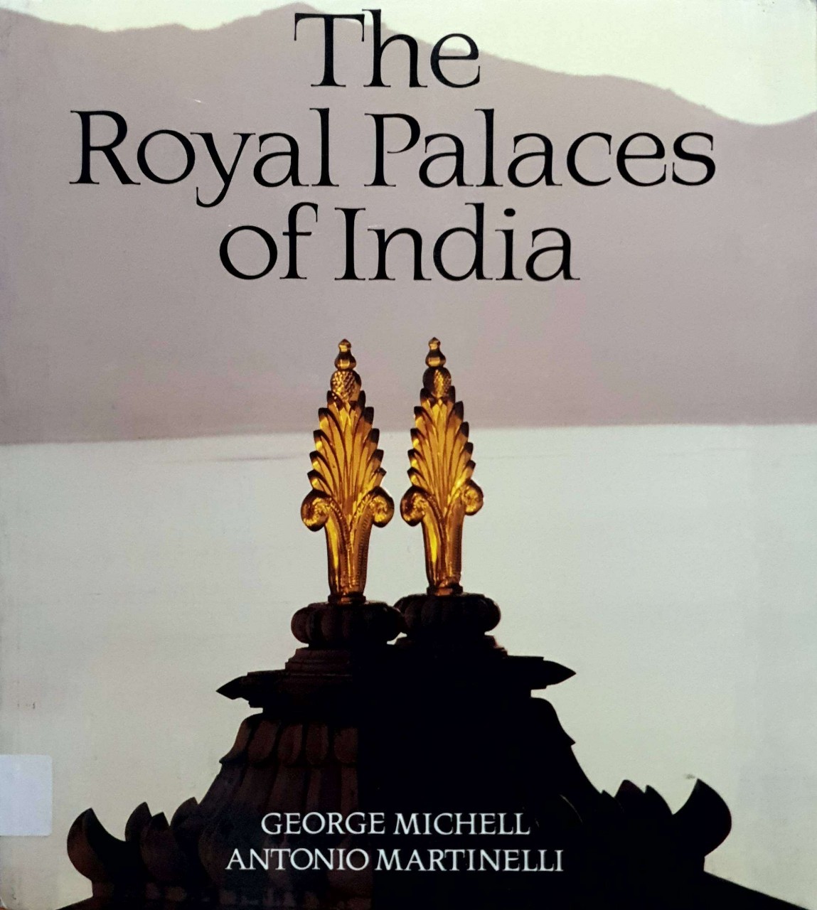 The Royal Palaces of India