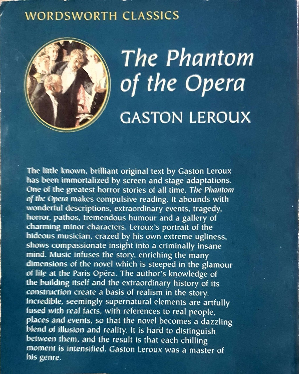 THE PHANTOM OF THE OPERA - Wordsworth Classics : Gaston Leroux
