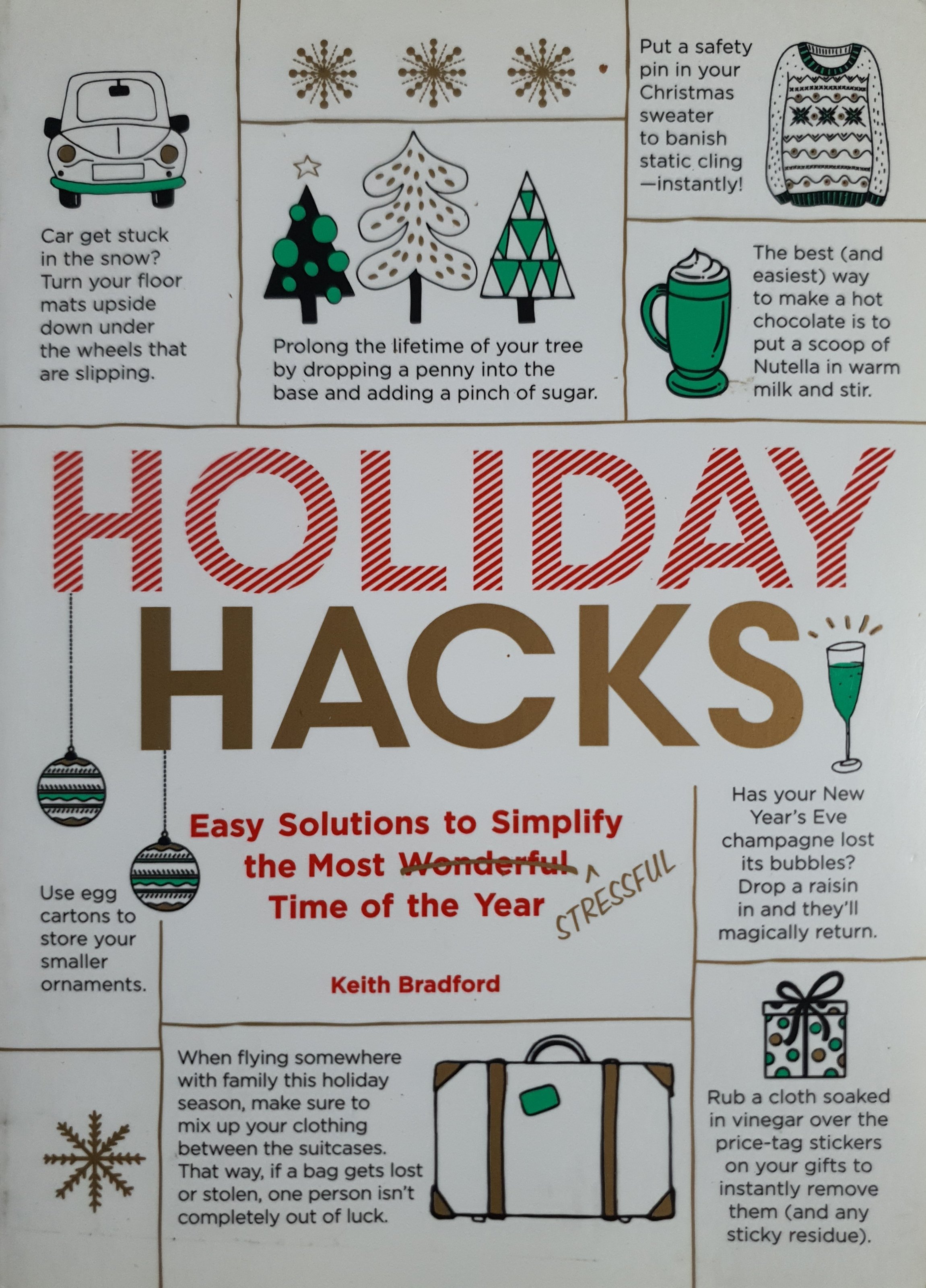 Holiday Hacks: Easy Solutions to Simplify the Most Wonderful Time of the Year (Life Hacks Series)