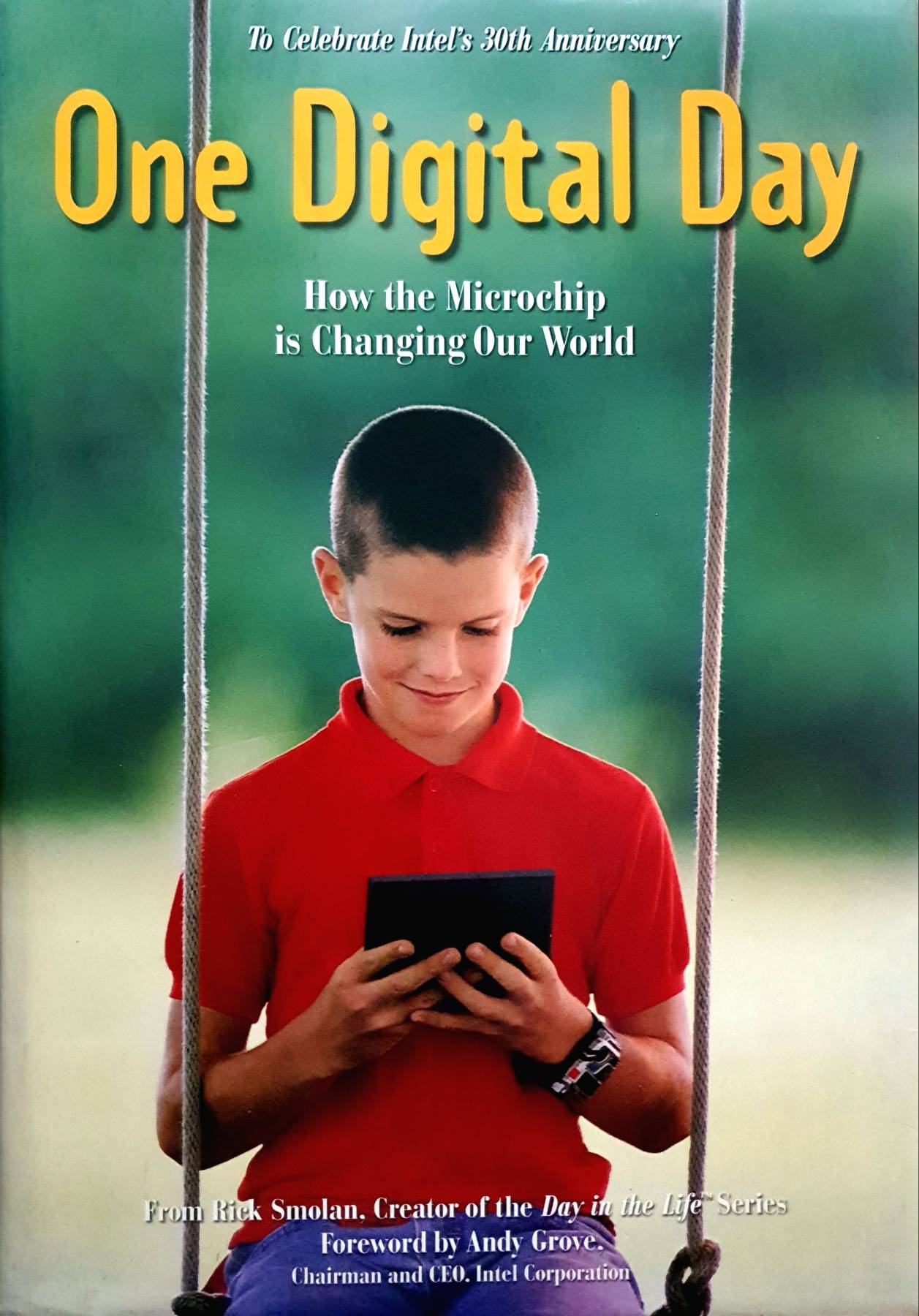 One Digital Day: How the Microchip is Changing Our World : Rick Smolan