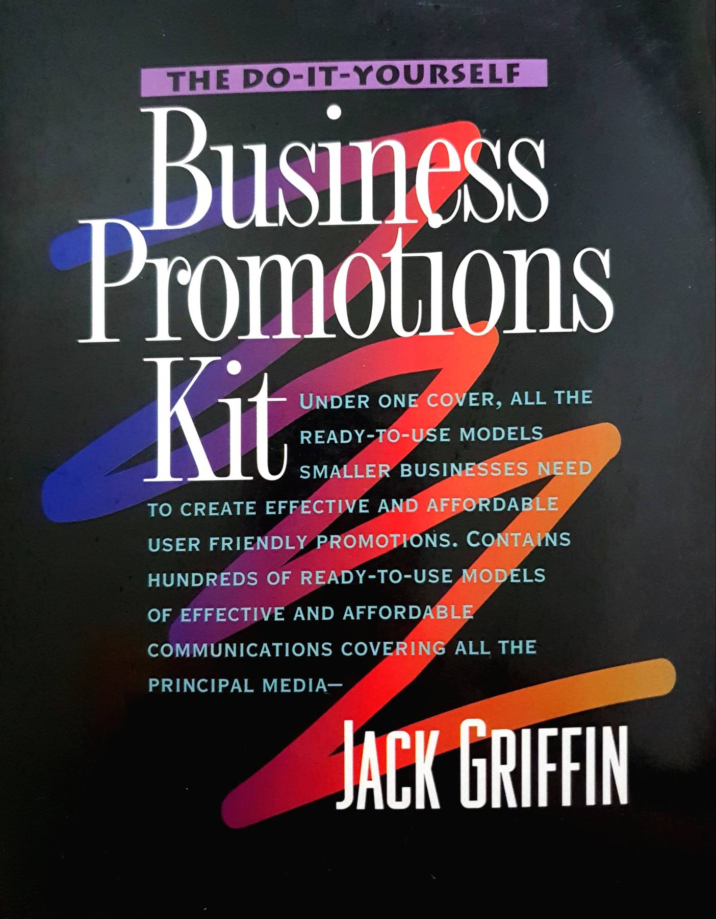 Business Promotions Kit : Jack Griffin The Do-It-Yourself