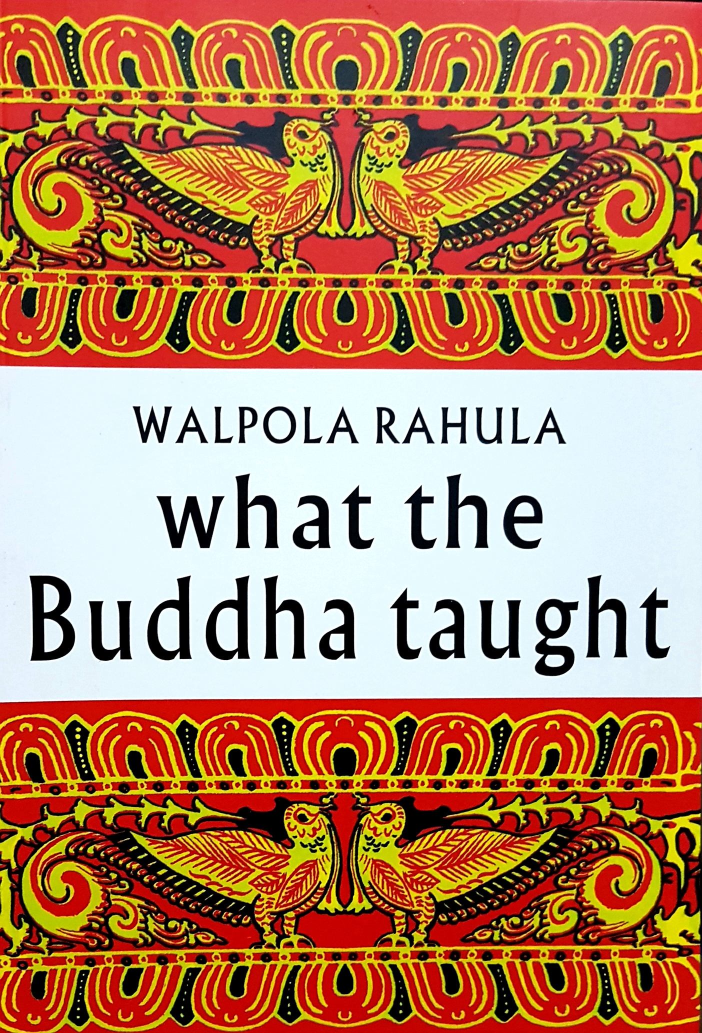 What the Buddha Taught / Walpola Rahula