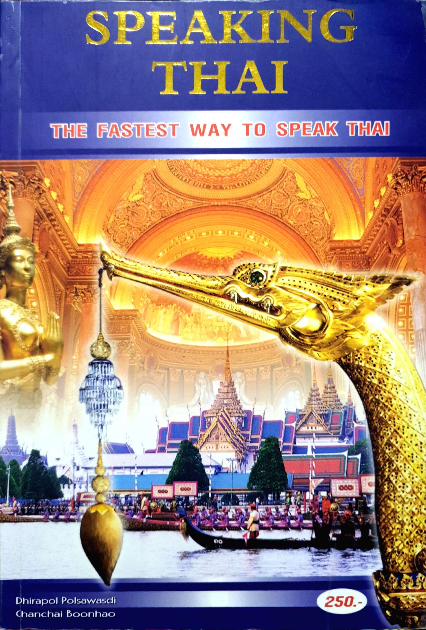 Speaking Thai The Fastest Way to Speak Thai